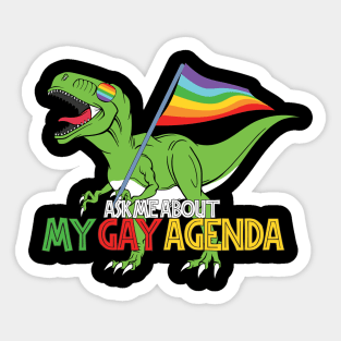 The Gay Agenda Dino Sticker